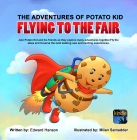 The Adventures of Potato Kid: Flying to the Fair ( Kindle Edition )